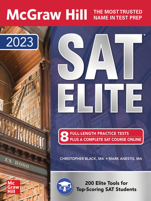 Title details for McGraw Hill SAT Elite 2023 by Christopher Black - Available